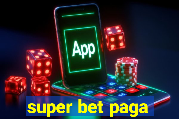 super bet paga